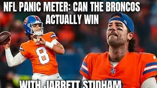 NFL Panic Meter: Can the Broncos actually win with Jarrett Stidham replacing Bo Nix?