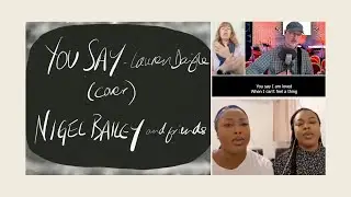 You Say by Lauren Daigle (Cover by Nigel Bailey and Friends) with lyrics and sign language