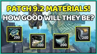 PATCH 9.2 MATERIALS! MAKE MILLIONS OF GOLD POTENTIALLY! | Shadowlands Goldmaking