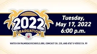 2022 Lake Worth Community High School Graduation