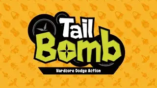 TailBomb - Launch Trailer(by pingpongfactory)