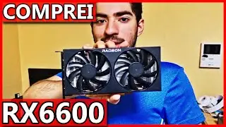 RX6600 UNBOXING!!!  (COMPREI E VALEU A PENA 2024)
