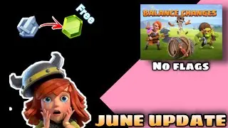 coc june update - convert Raid medals into gems | balance changes in clash of clans