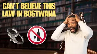 Can't Believe This Law In Bostwana