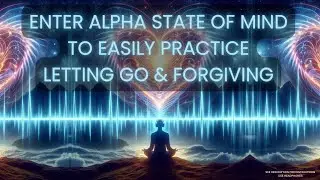 Powerful Solfeggio frequency to practice Forgiveness + Letting Go 👁️Instant results #binauralbeats