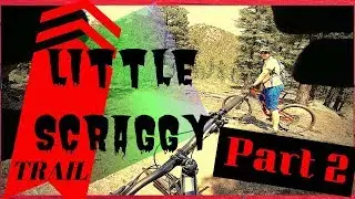 Little Scraggy Trail Part II - At Buffalo Creek - Fezzari Abajo Peak first ride!