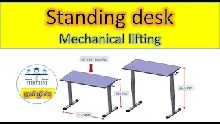 Standing desk Mechanical lifting | Tamil | DIY | Working Standing desk |