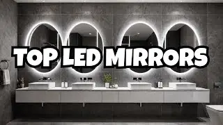5 Best Smart LED Mirrors for Bathroom 2025 &ndash; Expert Picks!