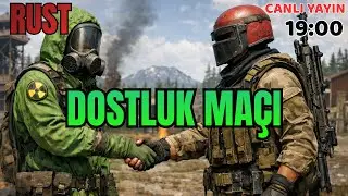 Rust Dostluk Maçı