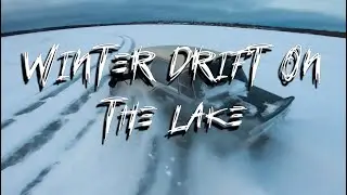Winter drift on the lake (fpv version)