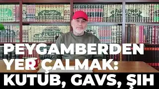 Dinî Protokol'de Peygamber'den Yer Çalmak: Kutublar, Gavslar, Şıhlar...