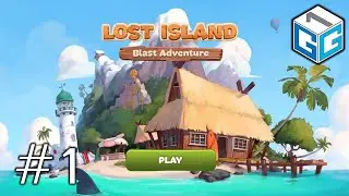 Lost Island: Blast Adventure Story Walkthrough - Chapter 1 (ios & Android)