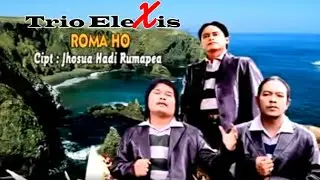 RO MA HO||TRIO ELEXIS ||LAGU BATAK TERBARU