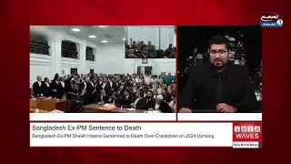 Bangladesh Ex-PM Sheikh Hasina Sentenced to Death Over Crackdown on 2024 Uprising