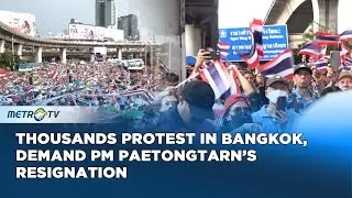 Massive Protest in Bangkok Demands Thai PM Resignation