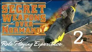 Secret Weapons Over Normandy Role Playing Experience 2