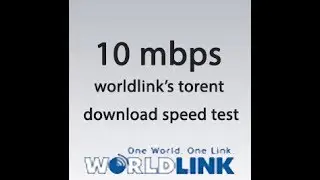 Worldlink's torrent download speed test