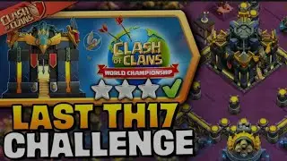 Easily 3 Star The Last TownHall 17 Challenge ( Clash of Clans )