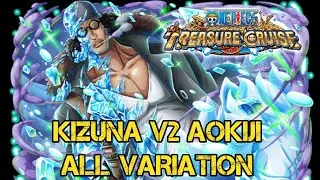 [OPTC GLOBAL] Kizuna V2 Aokiji, All Variation - One Piece Treasure Cruise