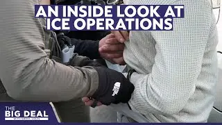 Spectrum News rides along with ICE agents in Los Angeles | The Big Deal