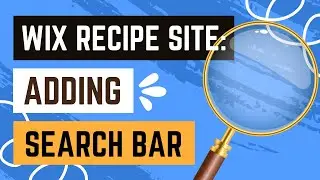 Adding a Search Bar On Your Wix Recipe Site