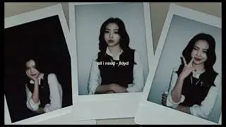 all i need - lloyd (sped up) (bass boosted)
