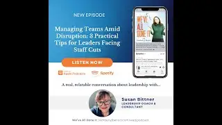 Managing Teams Amid Disruption: 3 Practical Tips for Leaders Facing Staff Cuts