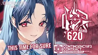 [ Arknights ] | It's Time to LOCK IN on 620 Risk | CC#3 Extinguished Sins