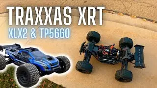 Traxxas XRT Test Drive! XLX2 & TP 5660