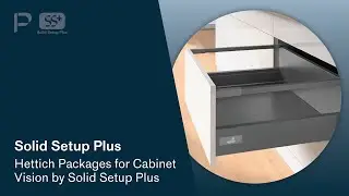 Solid Setup Plus - Hettich Packages for Cabinet Vision