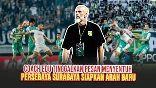 COACH EDU HAS BEEN LEAVING TOUCHING MESSAGES FOR PERSEBAYA PLAYERS AFTER THE MATCH AWAY FROM AREM...