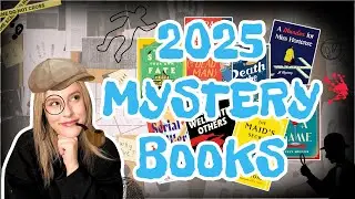 😱 2025's MOST ANTICIPATED Mystery Books! (I'm SO Excited!)