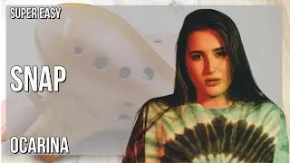 SUPER EASY: How to play SNAP  by Rosa Linn on Ocarina (Tutorial)