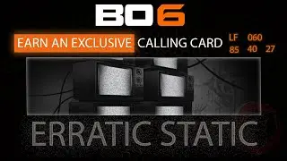 BLACK OPS 6 *EXCLUSIVE* Calling Card - How To Unlock (ERRATIC STATIC)