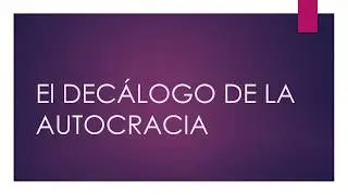 El DEC&Aacute;LOGO DE LA AUTOCRACIA