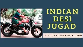 Desi Jugad  | Adjustment And Creativity by Indian People