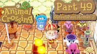 Animal Crossing: New Leaf - Part 49:  Visiting StreetPass Homes Episode 2!