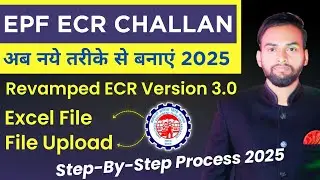 PF ECR Challan Kaise Banaye Online 2025 | How to Create PF Challan Online 2025 || EPF Revamped ECR