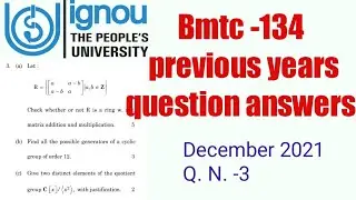 Ignoucbcs bag bscg mathematics bmtc-134 Algebra previous years question answers December2021  Q.N.-3