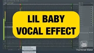 LIL BABY VOCAL EFFECT TUTORIAL | FL STUDIO