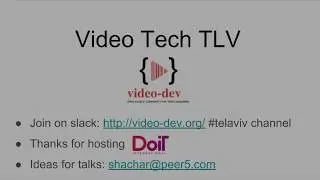 [TLV Video Tech] meetup Intro