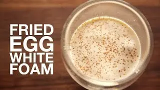Fried Egg White Foam