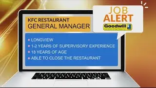 JOB ALERT: KFC Restaurant in Longview needs a General Manager