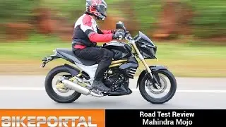 Mahindra Mojo Test Ride Review- Bikeportal