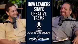 Ep. 5 | Justin Greenleaf on Visionary Leadership & Design