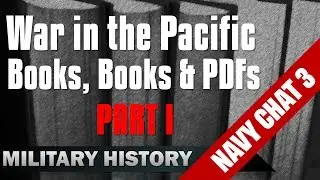 Pacific War Books & free PDFs Part - 1 #Navy Chat