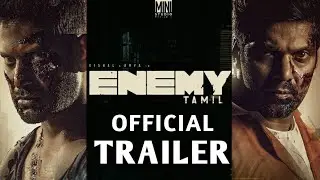 Enemy Official Trailer, Arya, Vishal, mirnali Ravi, Anandh shankar, Release date