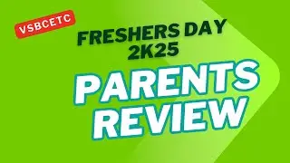 Freshers day 2K25 || Parents Review