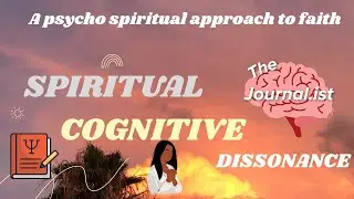 Spiritual Cognitive Dissonance 