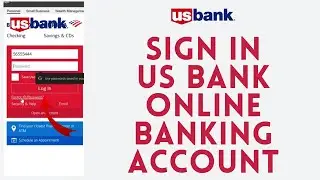 US Bank: How to Login US Bank Online Banking Account | Sign-in US Bank Account | Online Banking
